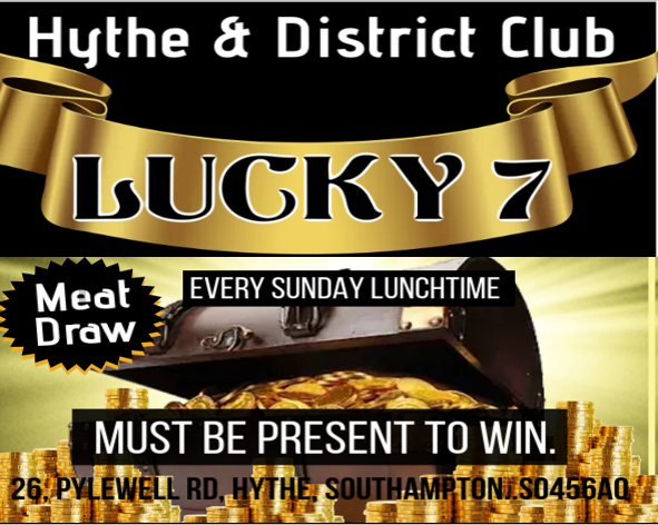 Meat Draw and Lucky 7 at Hythe & District Club, 02/11/2025